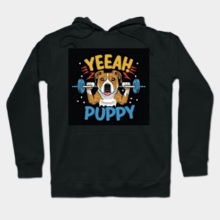 Yeeah puppy Hoodie